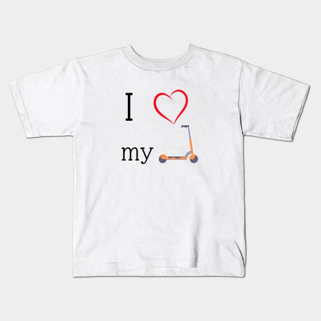 I love my e scooter Kids T-Shirt by Simple D.